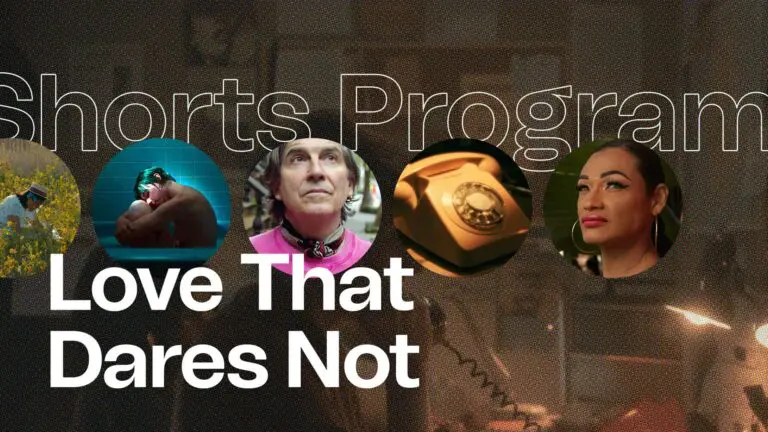 Shorts Program: Love That Dares Not