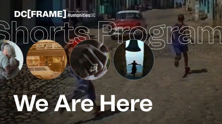 DC[FRAME] Shorts Program: We are Here