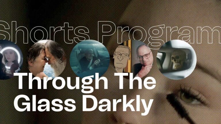 Shorts Program: Through the Glass Darkly